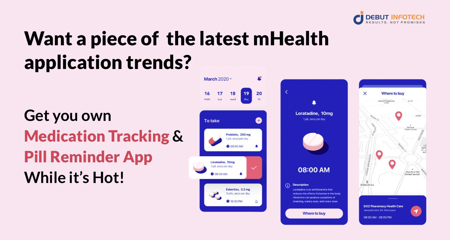 Develop Your own Medication Management App!