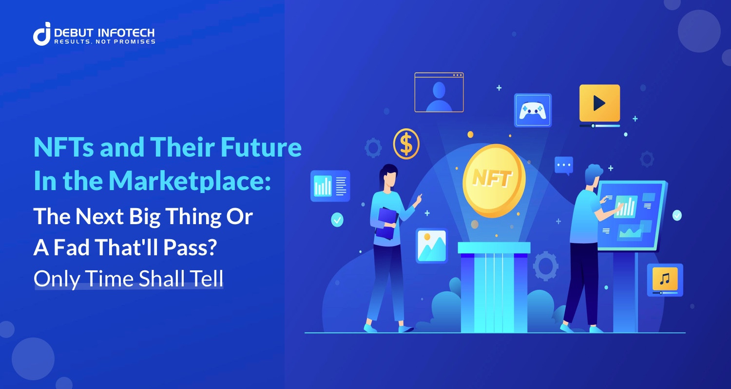 The Future Of NFTs : Will There Be One