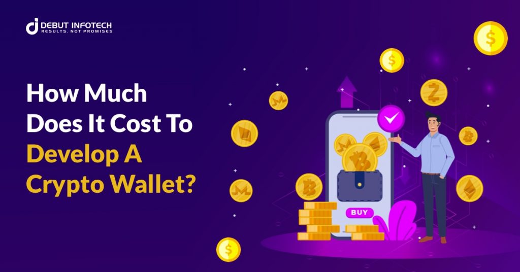 Crypto Wallet Development Cost