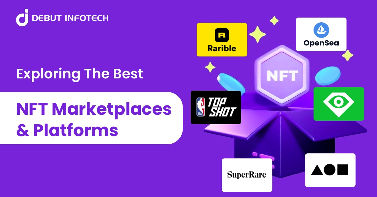 NFT Marketplaces & Platforms