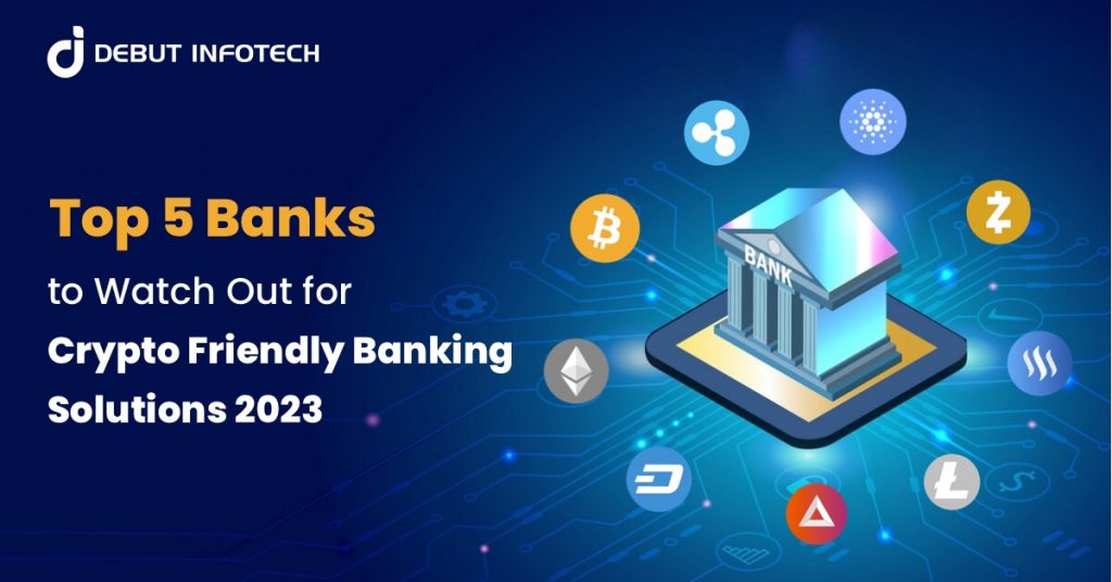 Top 5 crypto banking solutions